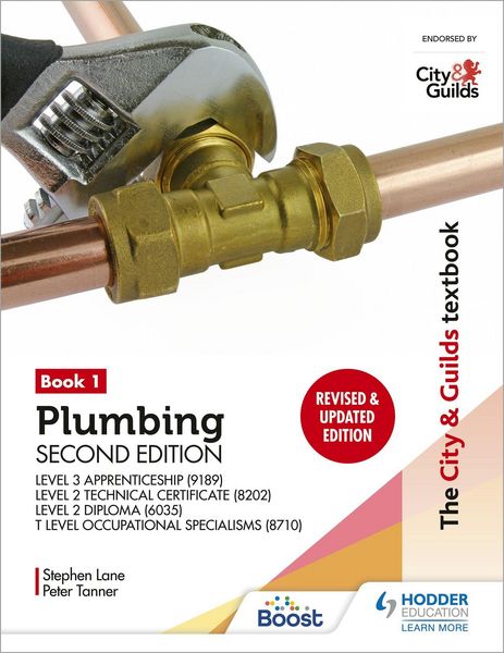Produktbild: The City & Guilds Textbook: Plumbing Book 1, Second Edition: For the Level 3 Apprenticeship (9189), Level 2 Technical Certificate (8202), Level 2 Diploma (6035) & T Level Occupational Specialisms (8710)