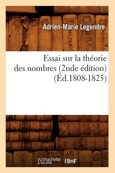 Produktbild: Essai sur la th&eacute;orie des nombres (2nde &eacute;dition) (&Eacute;d.1808-1825)