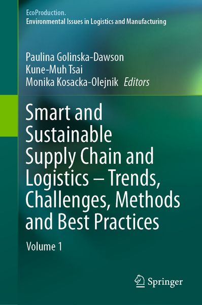 Produktbild: Smart and Sustainable Supply Chain and Logistics &ndash; Trends, Challenges, Methods and Best Practices