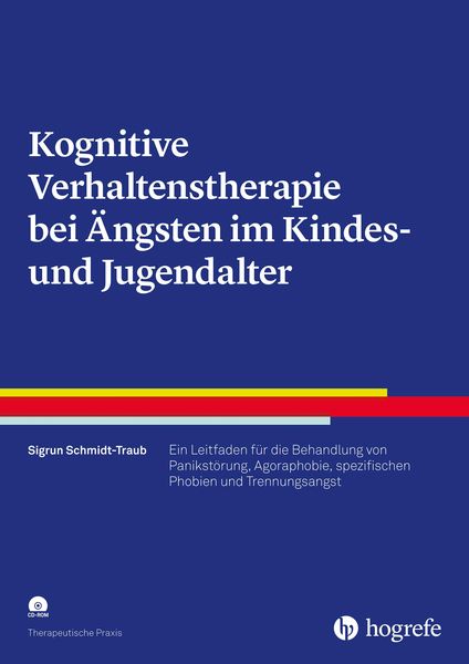 Produktbild: Kognitive Verhaltenstherapie bei &Auml;ngsten im Kindes- und Jugendalter