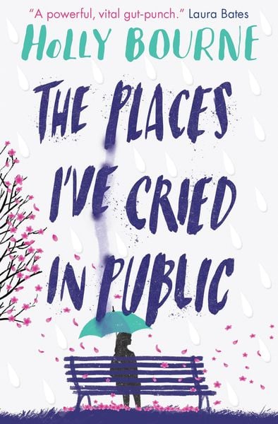 The Places I've Cried in Public, Taschenbuch von Holly Bourne, Usborne Verlag