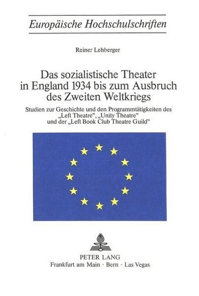 Produktbild: Das sozialistische Theater in England 1934 bis zum Ausbruch des Zweiten Weltkriegs