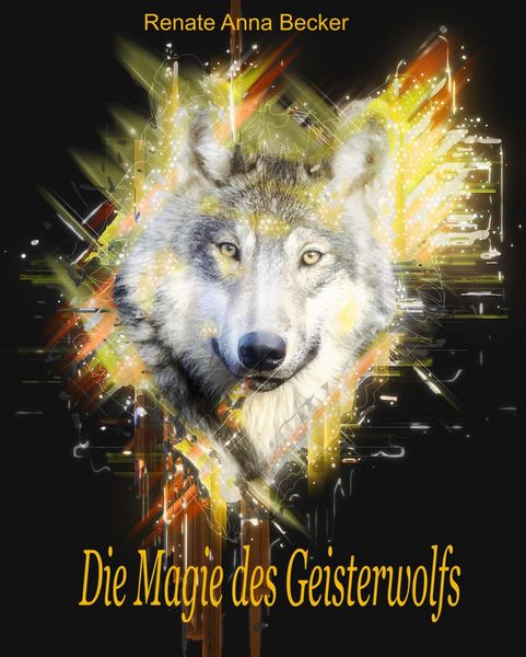 Produktbild: Die Magie des Geisterwolfs