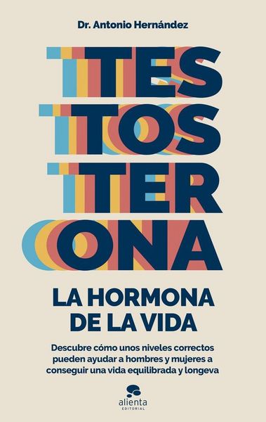 Produktbild: Testosterona: la hormona de la vida