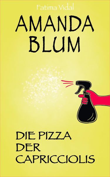 Produktbild: Amanda Blum, Privatdetektivin: Die Pizza der Capricciolis