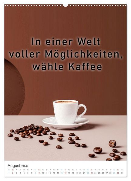 Produktbild: Kaffeegenuss f&uuml;r die Seele (hochwertiger Premium Wandkalender 2026 DIN A2 hoch), Kunstdruck in Hochglanz