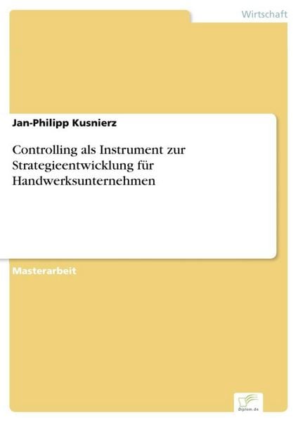 Produktbild: Controlling als Instrument zur Strategieentwicklung f&uuml;r Handwerksunternehmen