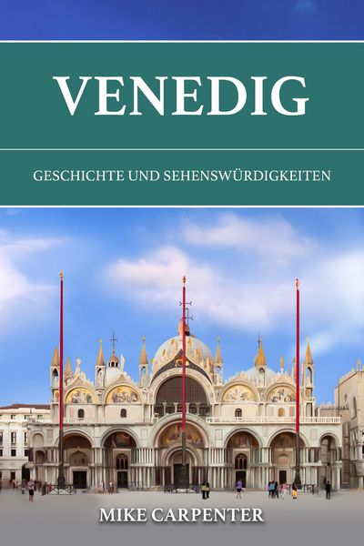 Produktbild: Venedig: Geschichte und Sehensw&uuml;rdigkeiten (The Cultured Traveler)