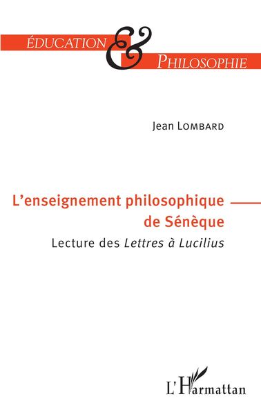 Produktbild: L'enseignement philosophique de S&eacute;n&egrave;que