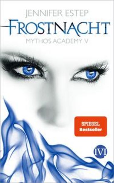 Frostnacht / Mythos Academy Bd.5, Taschenbuch von Jennifer Estep, Piper