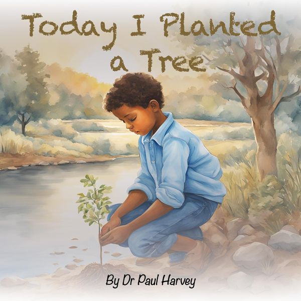 Produktbild: Today I Planted a Tree