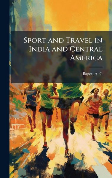 Produktbild: Sport and Travel in India and Central America