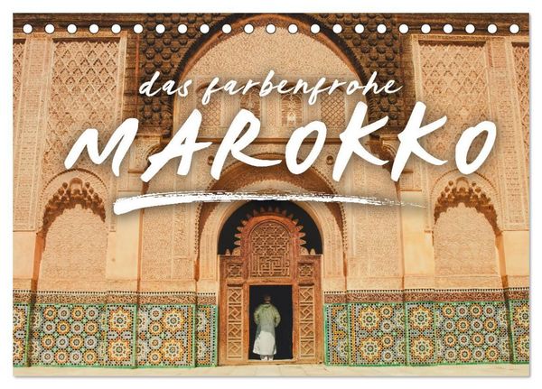Produktbild: Das farbenfrohe Marokko (Tischkalender 2027 DIN A5 quer), CALVENDO Monatskalender