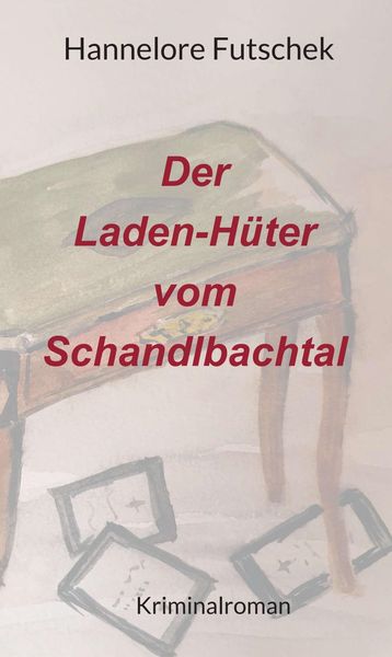 Produktbild: Der Laden - H&uuml;ter vom Schandlbachtal
