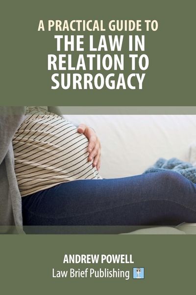 Produktbild: A Practical Guide to the Law in Relation to Surrogacy