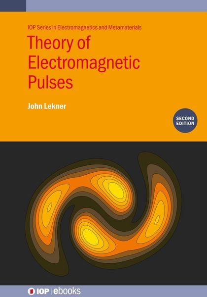 Produktbild: Theory of Electromagnetic Pulses (Second Edition)