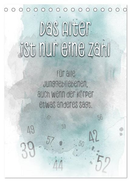 Produktbild: Das Alter ist nur eine Zahl (Tischkalender 2026 DIN A5 hoch), CALVENDO Monatskalender