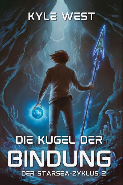 Produktbild: Die Kugel der Bindung (Der Starsea-Zyklus, #2)