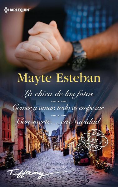 Produktbild: La chica de las fotos; Comer y amar, todo es empezar; Con suerte en Navidad