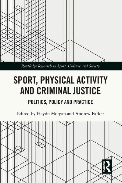 Produktbild: Sport, Physical Activity and Criminal Justice