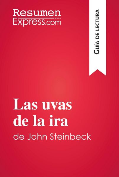 Produktbild: Las uvas de la ira de John Steinbeck (Gu&iacute;a de lectura)