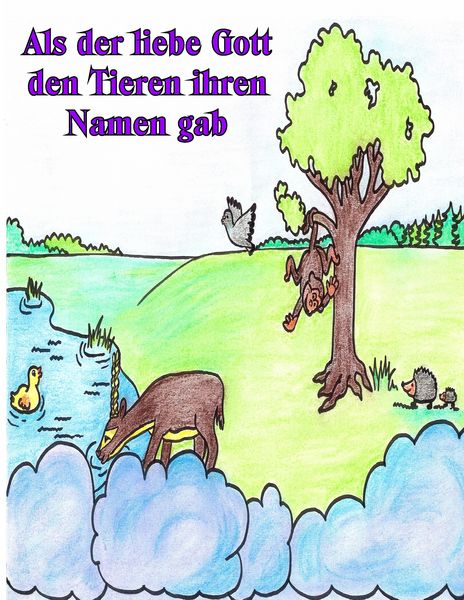 Produktbild: Als der liebe Gott den Tieren ihren Namen gab