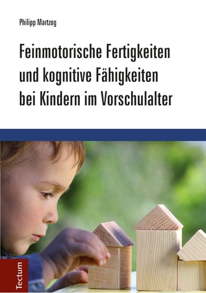 Produktbild: Feinmotorische Fertigkeiten und kognitive F&auml;higkeiten bei Kindern im Vorschulalter