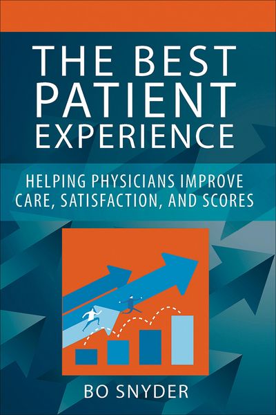 Produktbild: Best Patient Experience: Helping Physicians Improve Care, Satisfaction, and Scores