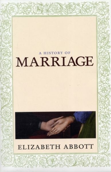 Produktbild: Abbott, E: History Of Marriage