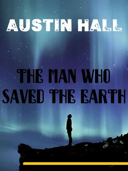 Produktbild: The Man Who Saved The Earth