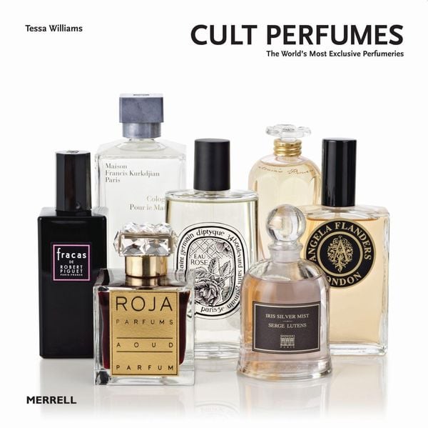 Produktbild: Cult Perfumes: The World's Most Exclusive Perfumeries