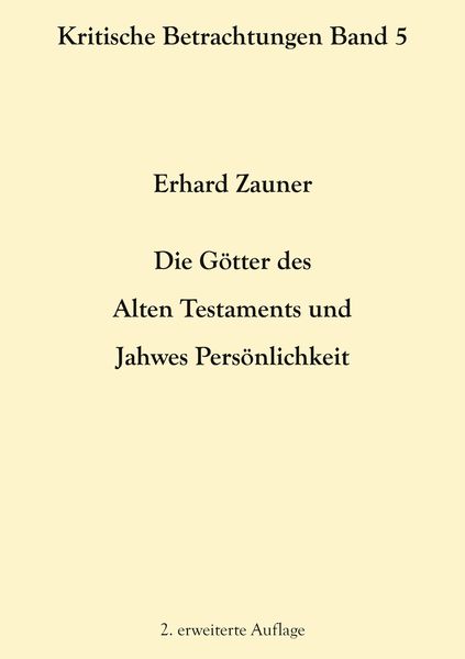 Produktbild: Die G&ouml;tter des Alten Testamens und Jahwes Pers&ouml;nlichkeit