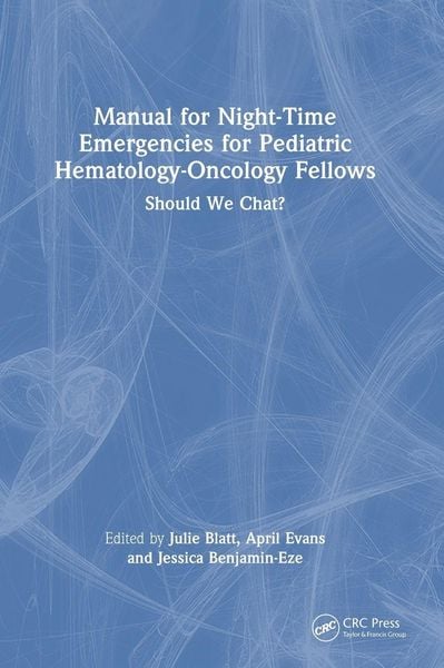 Produktbild: Manual for Night-Time Emergencies for Pediatric Hematology-Oncology Fellows