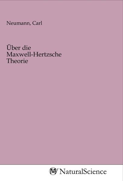 Produktbild: &Uuml;ber die Maxwell-Hertzsche Theorie