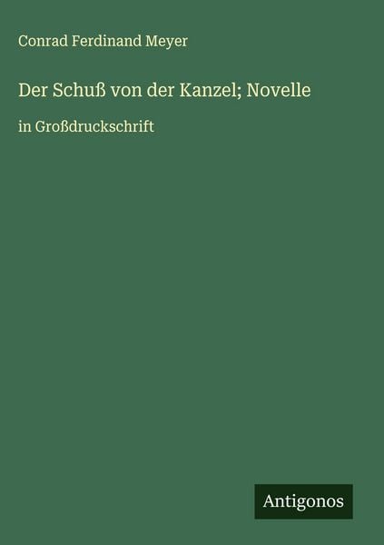 Produktbild: Der Schu&szlig; von der Kanzel; Novelle