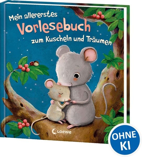 Mein allererstes Vorlesebuch zum Kuscheln und Träumen, Gebundene Ausgabe von , Loewe, 9783743217867