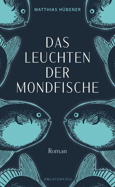 Produktbild: Das Leuchten der Mondfische