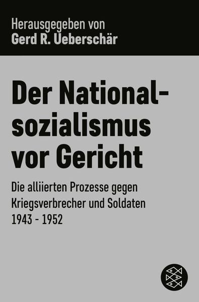 Der Nationalsozialismus vor Gericht, Taschenbuch von Gerd R. Ueberschär, Fischer Taschenbuch Verlag, 9783596135899