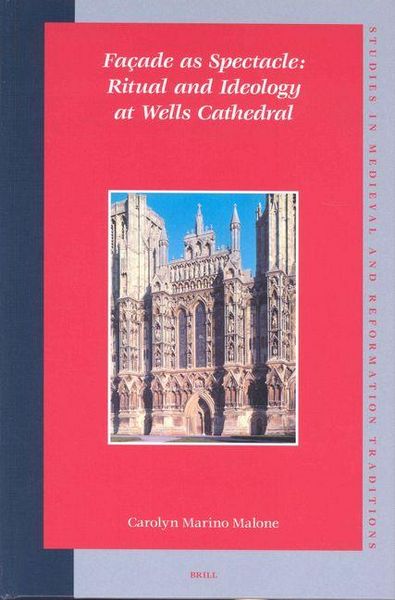 Produktbild: Fa&ccedil;ade as Spectacle: Ritual and Ideology at Wells Cathedral