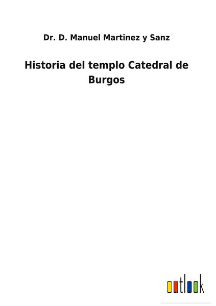 Produktbild: Historia del templo Catedral de Burgos