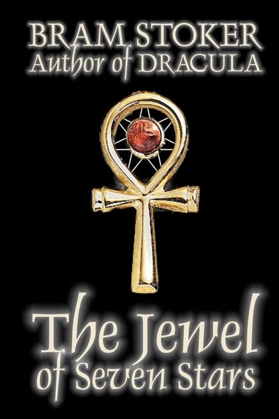 Produktbild: The Jewel of Seven Stars by Bram Stoker, Fiction, Horror