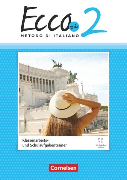 Produktbild: Ecco - Italienisch f&uuml;r Gymnasien - Italienisch als 3. Fremdsprache - Ecco Pi&ugrave; - Ausgabe 2020 - Band 2