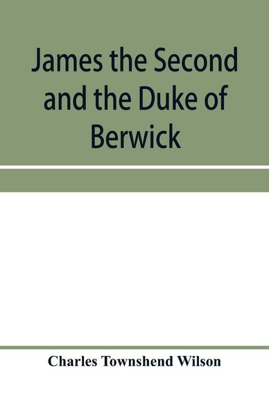 Produktbild: James the Second and the Duke of Berwick