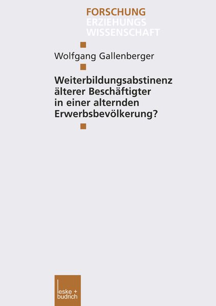 Produktbild: Weiterbildungsabstinenz &auml;lterer Besch&auml;ftigter in einer alternden Erwerbsbev&ouml;lkerung?