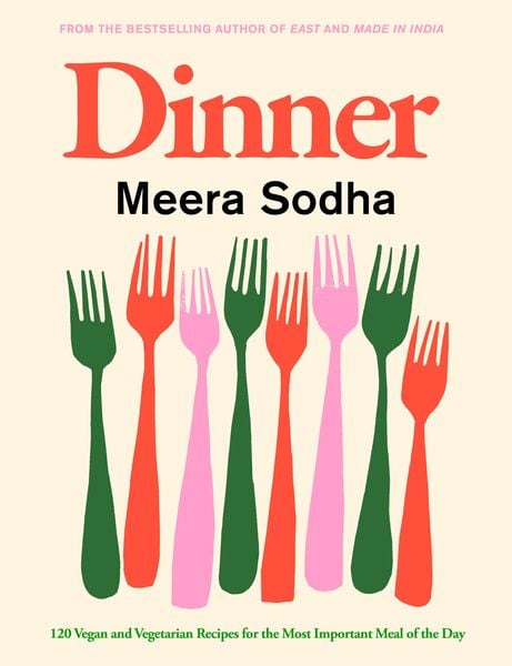 Dinner, Gebundene Ausgabe von Meera Sodha, Penguin Books Ltd, 9780241488003