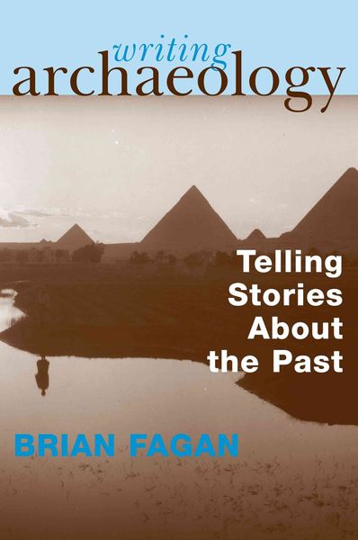Produktbild: Writing Archaeology: Telling Stories about the Past