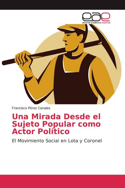 Produktbild: Una Mirada Desde el Sujeto Popular como Actor Pol&iacute;tico