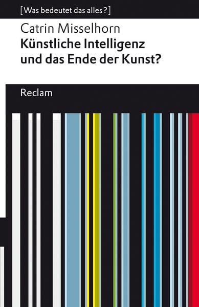 Produktbild: K&uuml;nstliche Intelligenz und das Ende der Kunst?