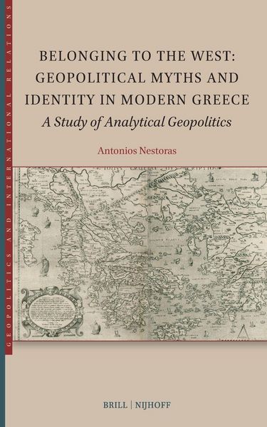 Produktbild: Belonging to the West: Geopolitical Myths and Identity in Modern Greece