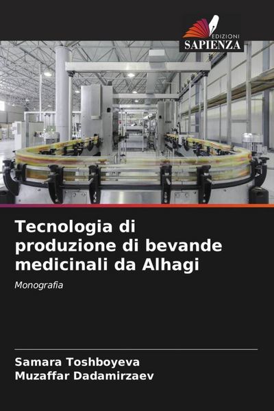 Produktbild: Tecnologia di produzione di bevande medicinali da Alhagi